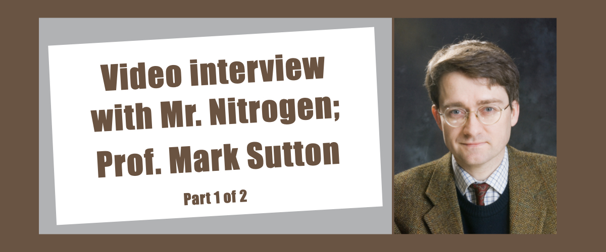Nitrogen – the Godfather of Pollution? [Video interview 1/2]